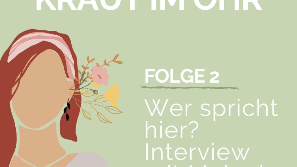 Wild Weib Web_Kraut im Ohr_dein Wildkäruter Podcast10