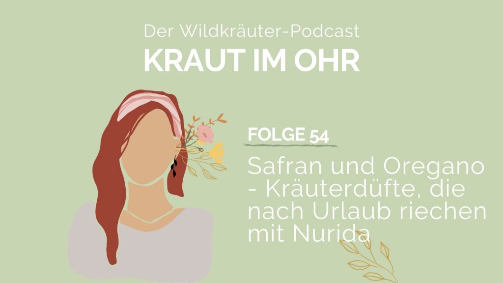 Safran und Oregano - Kräuterdüfte, die nach Urlaub riechen mit Nurida
